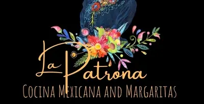La Patrona Cocina Mexicana and Margaritas.